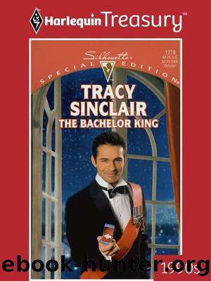 The Bachelor King by Tracy Sinclair