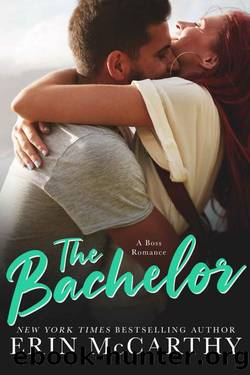 The Bachelor: a one-night stand boss romance by Erin McCarthy