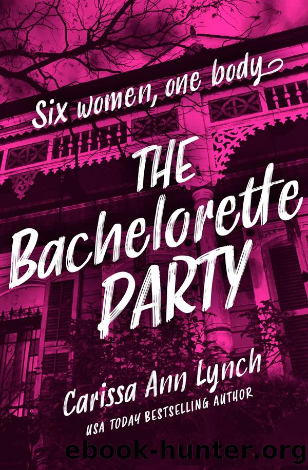 The Bachelorette Party by Carissa Ann Lynch