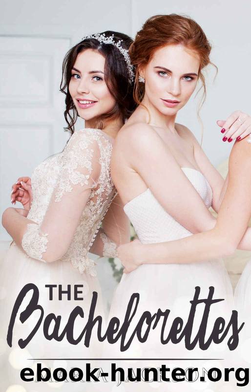 The Bachelorettes by Maria Jackson