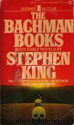 The Bachman Books by Stephen King & Richard Bachman