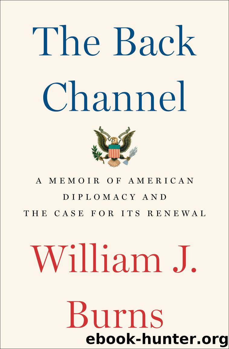 The Back Channel by William J. Burns