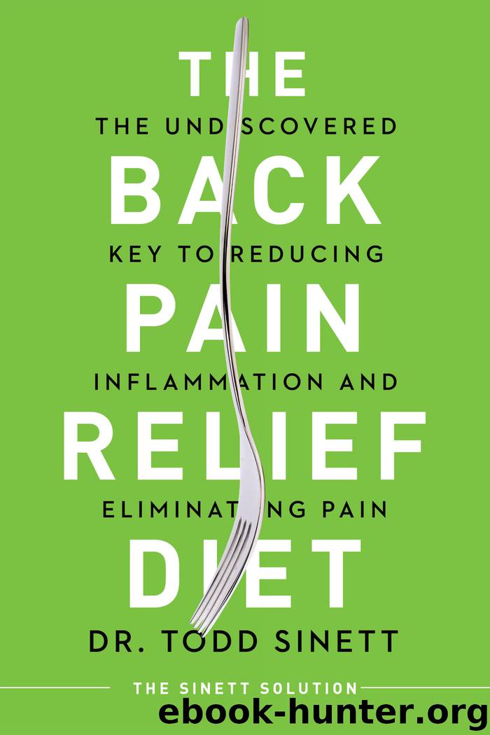 The Back Pain Relief Diet by Todd Sinett