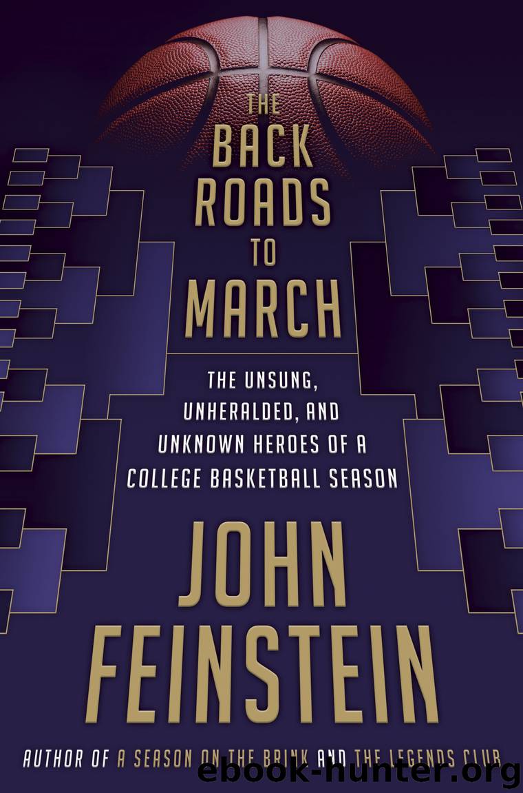 The Back Roads to March by John Feinstein