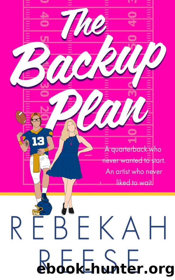 The Backup Plan (Stadium Lights Romances - Standalones Book 1) by Rebekah Reese