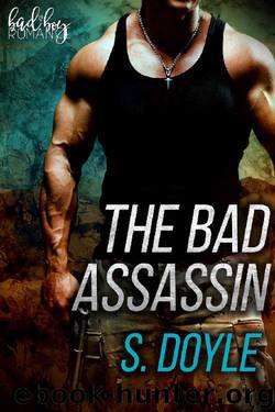 The Bad Assassin by S Doyle