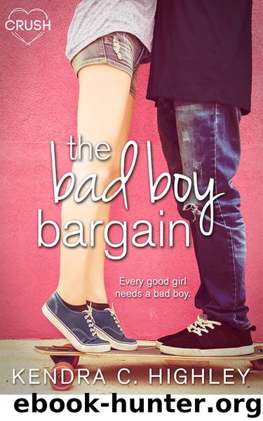 The Bad Boy Bargain by Kendra C. Highley