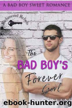 The Bad Boy's Forever Girl by Jessie Gussman