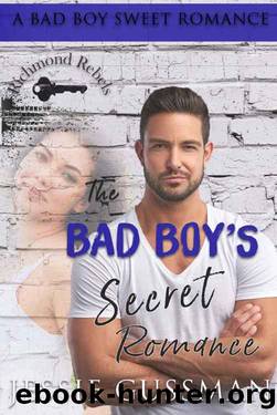 The Bad Boy's Secret Romance by Jessie Gussman