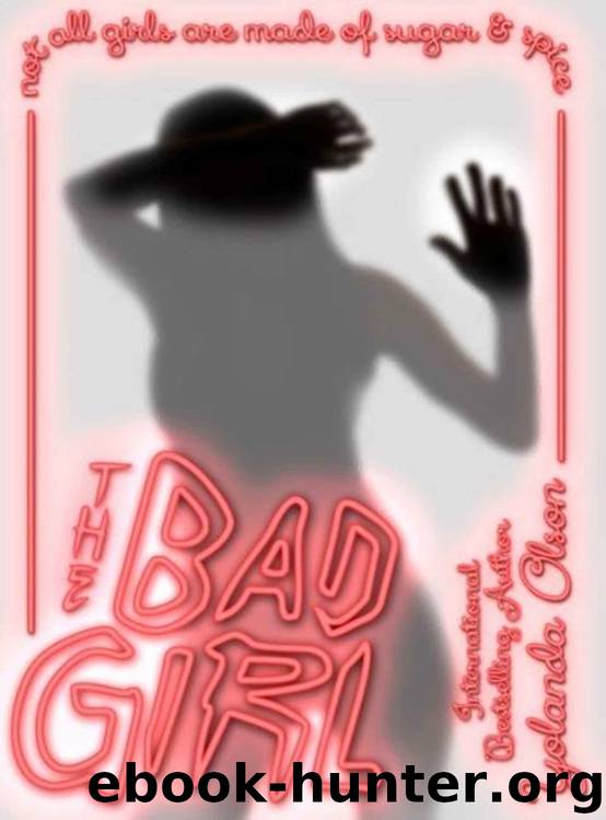 The Bad Girl (Red Light Ladies #2) by Yolanda Olson