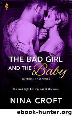 The Bad Girl and the Baby by Nina Croft