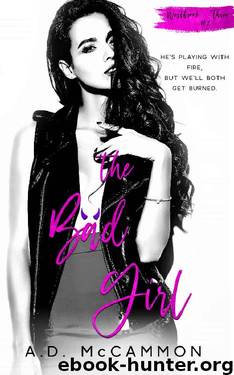 The Bad Girl: A High School Bully Romance (Westbrook Three Book 2) by A.D. McCammon