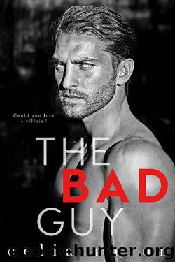 The Bad Guy by Celia Aaron