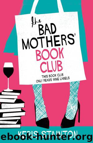 The Bad Mothers’ Book Club by Keris Stainton