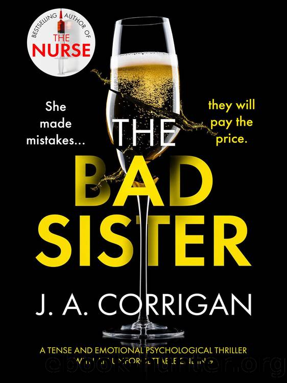 The Bad Sister by J. A. Corrigan