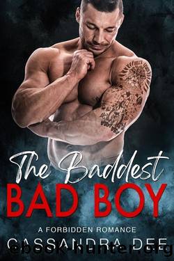 The Baddest Bad Boy by Cassandra Dee