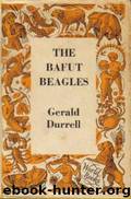 The Bafut Beagles by Gerald Malcolm Durrell