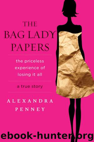 The Bag Lady Papers by Alexandra Penney