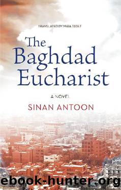 The Baghdad Eucharist by Sinan Antoon