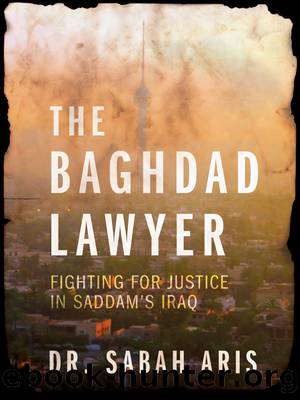 The Baghdad Lawyer by Sabah Aris