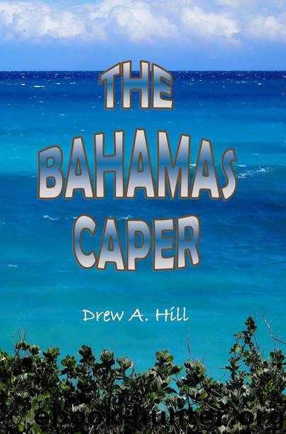 The Bahamas Caper by Drew Hill