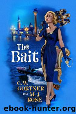 The Bait by C.W. Gortner & MJ Rose