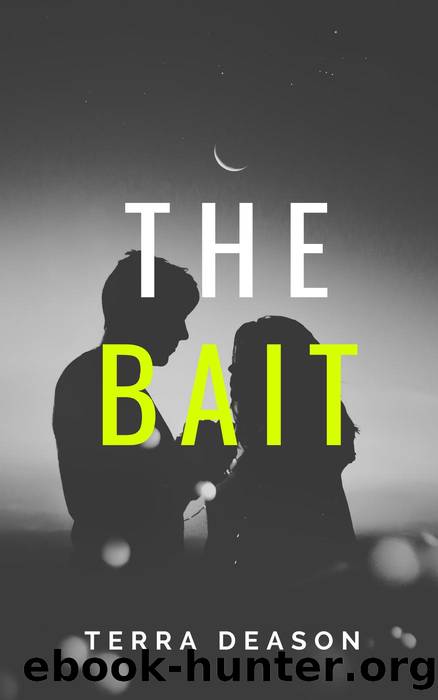 The Bait by Terra Deason
