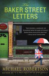 The Baker Street Letters by Michael Robertson