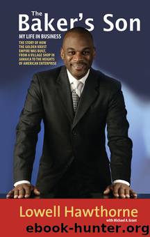 The Baker’s Son: My Life in Business by Lowell Hawthorne