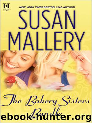 The Bakery Sisters by Susan Mallery