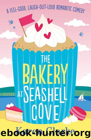 The Bakery at Seashell Cove by Karen Clarke
