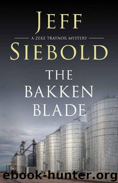 The Bakken Blade by Jeff Siebold