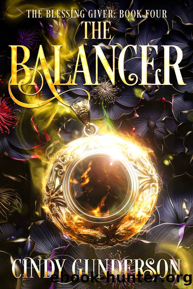 The Balancer (The Blessing Giver Book 4) by Cindy Gunderson