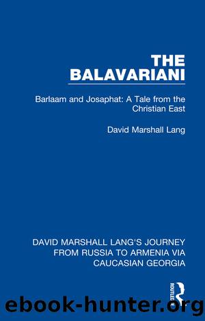 The Balavariani by David Marshall Lang;