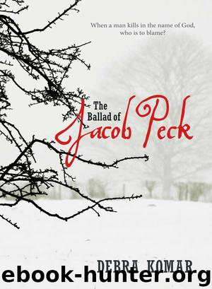 The Ballad of Jacob Peck by Debra Komar