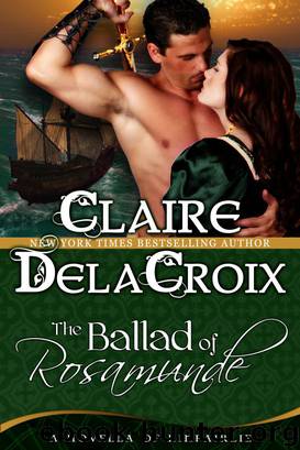 The Ballad of Rosamunde by Claire Delacroix