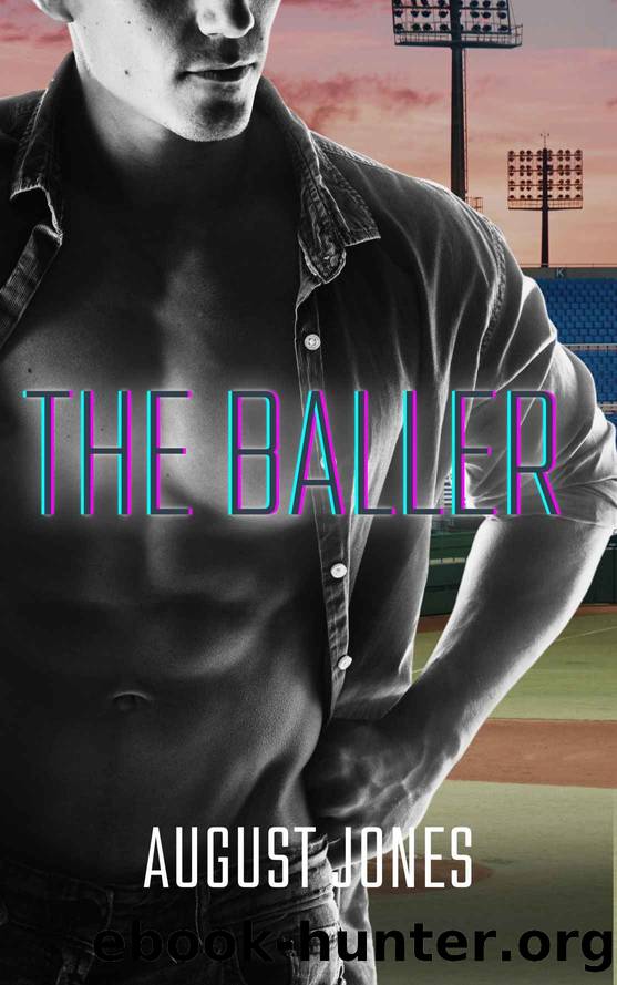 The Baller (The Manhandled Series Book 2) by August Jones