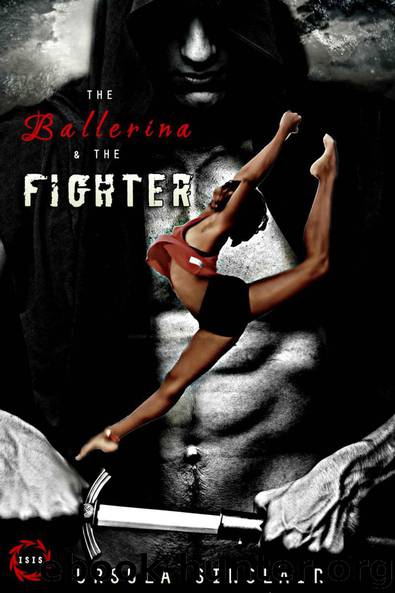 The Ballerina & The Fighter (Book 1) by Ursula Sinclair