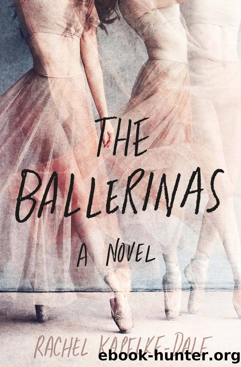 The Ballerinas by Rachel Kapelke-Dale