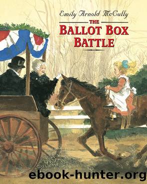 The Ballot Box Battle by Emily Arnold McCully