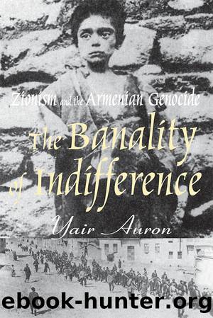 The Banality of Indifference by Yair Auron