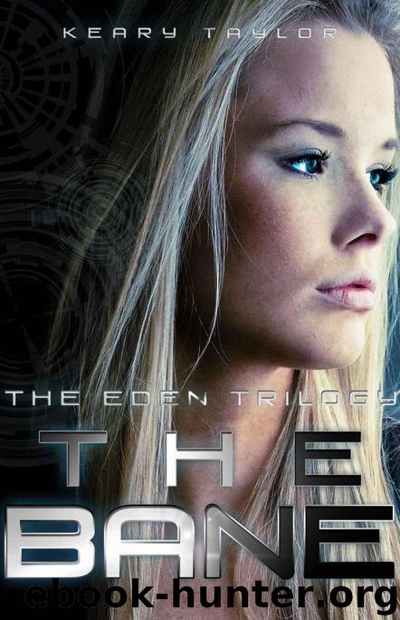 The Bane (The Eden Trilogy) by Taylor Keary