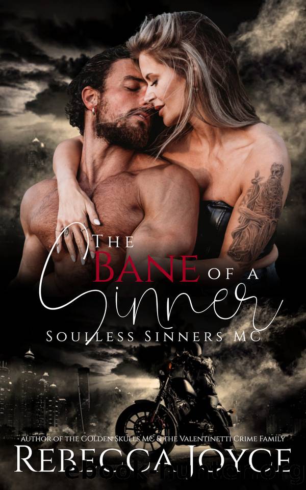 The Bane of a Sinner: Soulless Sinners MC (Soulless Sinners M.C. Book 6) by Rebecca Joyce