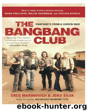 The Bang-Bang Club by Greg Marinovich