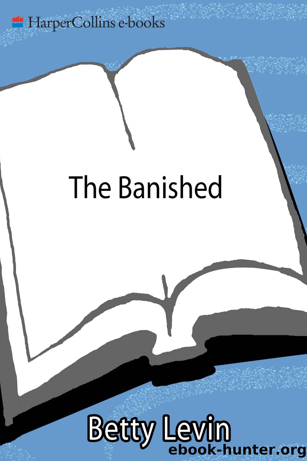 The Banished by Betty Levin