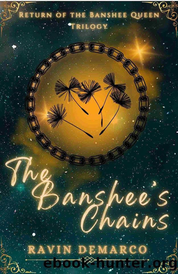 The Banshee's Chains: PNR RHWhy Choose Novel (Return of The Banshee Queen Trilogy Book 2) by DeMarco Ravin