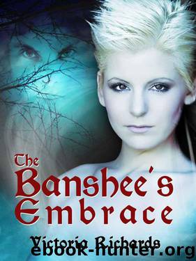 The Banshee's Embrace by Victoria Richards