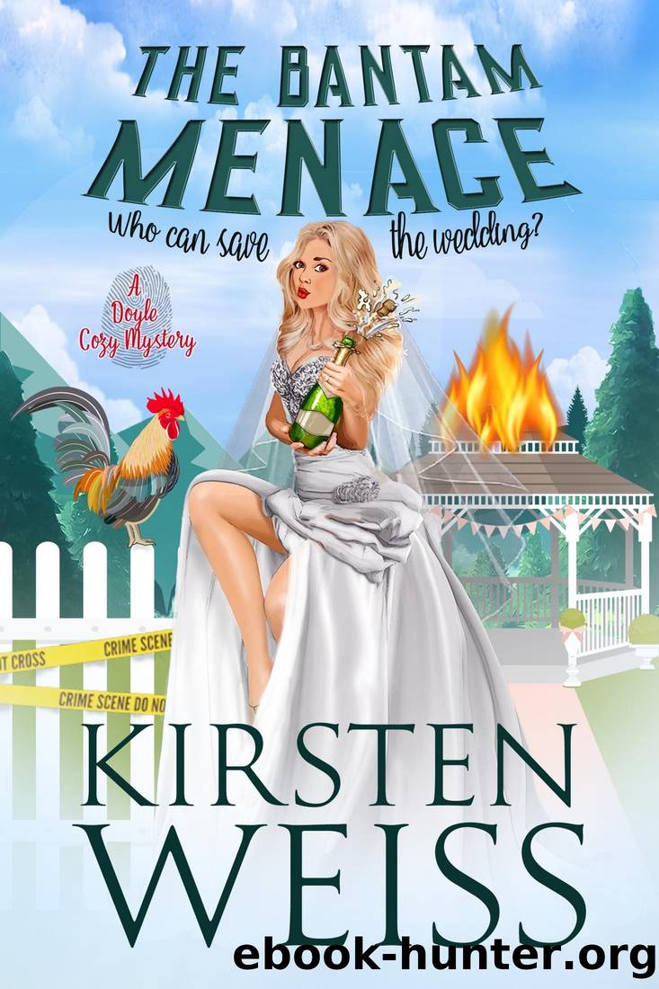 The Bantam Menace by Kirsten Weiss