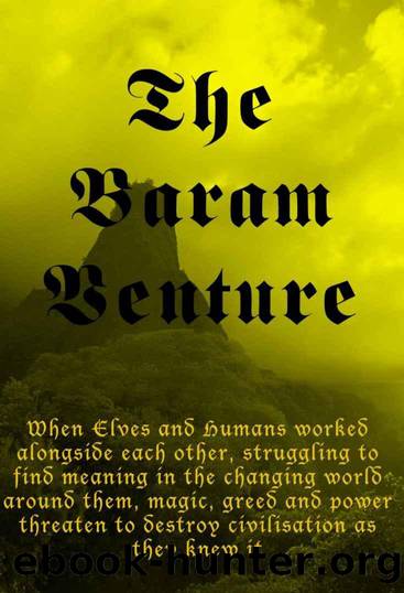 The Baram Venture by Lee Werrell