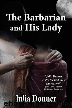 The Barbarian and His Lady (The Friendship Series Book 8) by Julia Donner